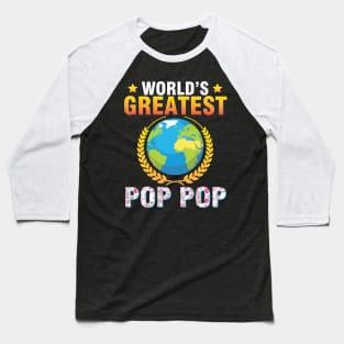 World's Greatest Pop Pop Happy To Me Mother Father Dad Mom Baseball T-Shirt